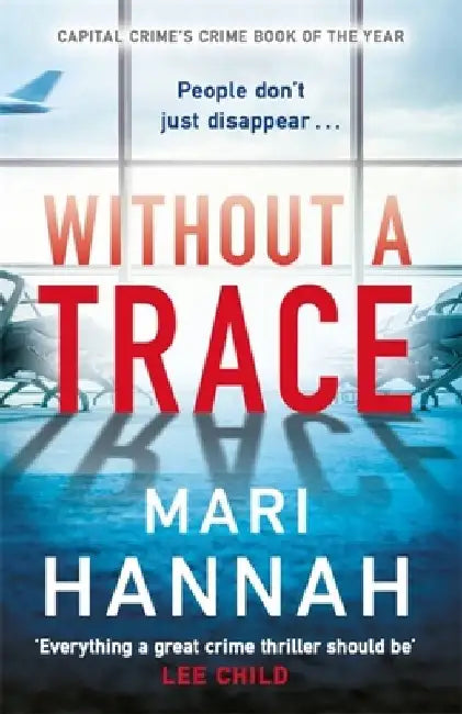 Without a Trace by Mari Hannah