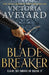 Blade Breaker by Victoria Aveyard