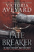 Fate Breaker by Victoria Aveyard