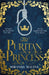 The Puritan Princess by Miranda Malins