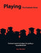 Playing The Graduate Game by Guy Alexander Thornton