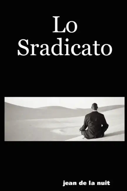 Lo Sradicato by Jean De La Nuit