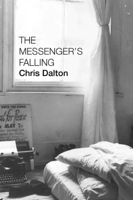 The Messenger's Falling by Chris Dalton