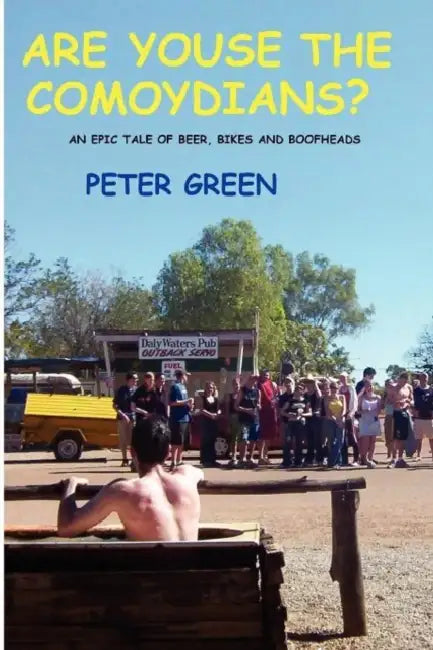 Are Youse the Comoydians by Peter Green