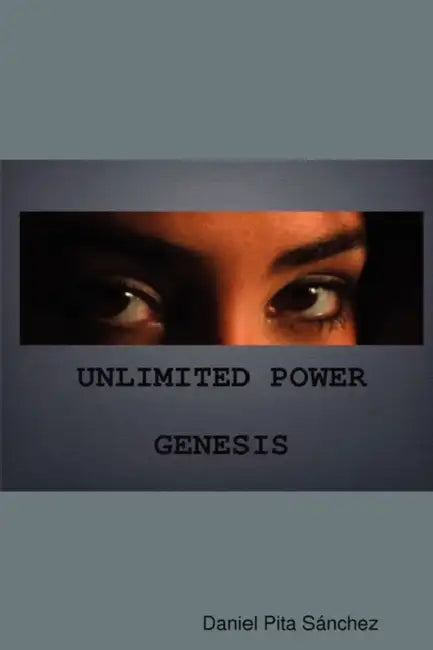 Unlimited Power Genesis by Daniel Pita Sánchez