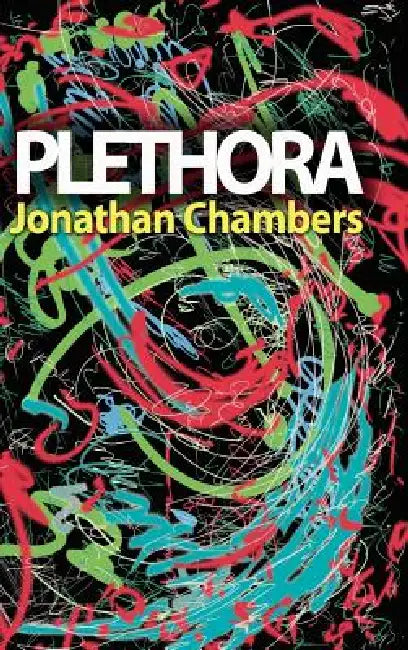 Plethora by Jonathan Chambers