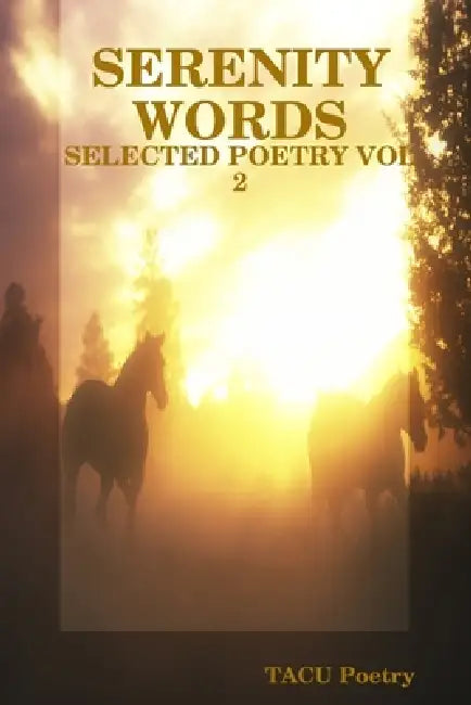 Serenity selected poetry by Tacu Poetry