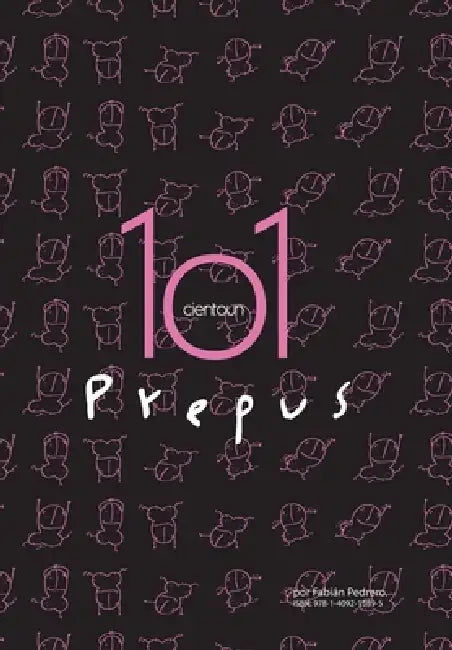 101 Prepus by Fabián Pedrero