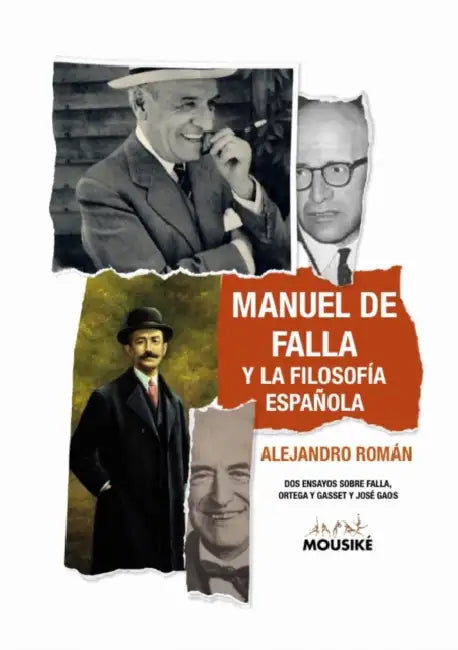 Manuel de Falla y la filosofía española by Alejandro Román