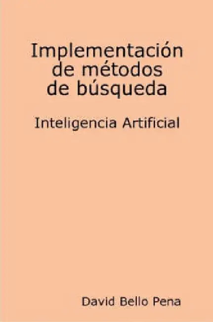Implementación de métodos de búsqueda Inteligencia Artificial by David Bello Pena