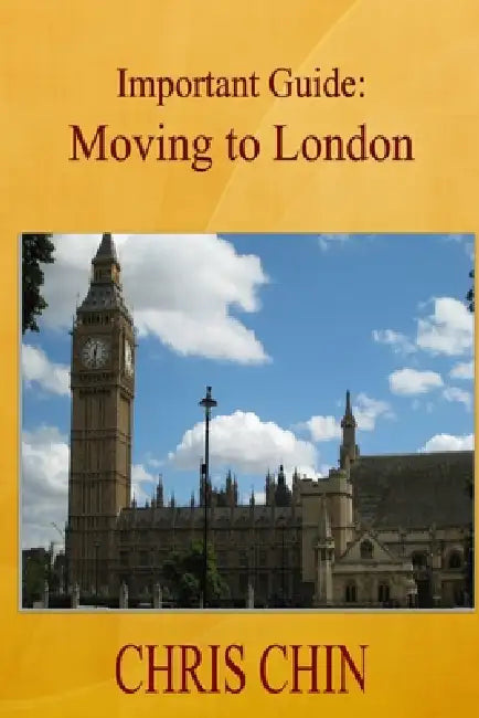 Important Guide: Moving to London by Chris Chin