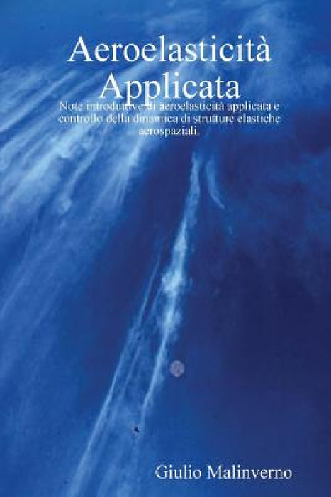 Aeroelasticit Applicata by Giulio Malinverno