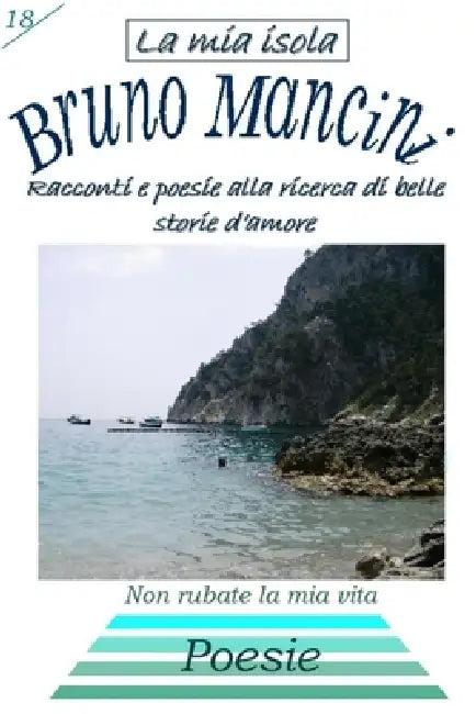 Non rubate la mia vita by Bruno Mancini