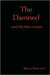 The Damned by Algernon Blackwood