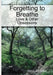 Forgetting to Breathe - Love & Other Obsessions by Irene Jardalla