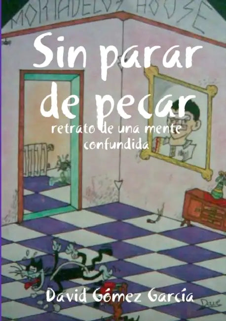Sin parar de pecar by David Gómez García