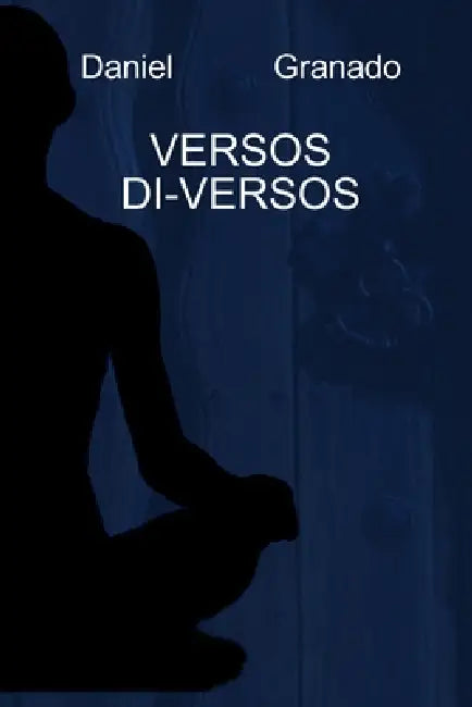 Versos Di-Versos by Daniel Granado