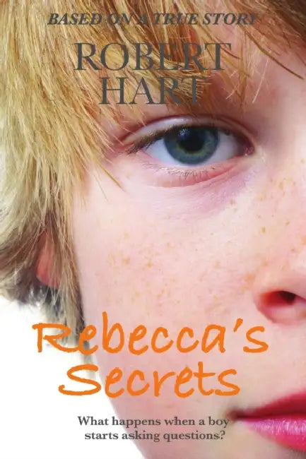 Rebecca's Secrets by Robert Hart