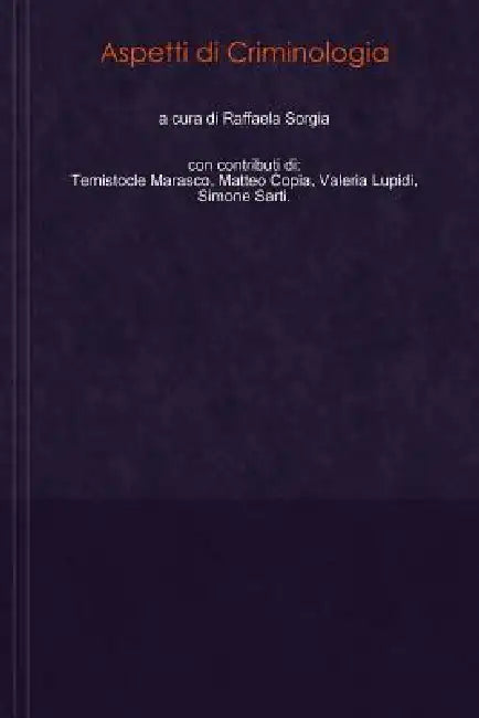 Aspetti di Criminologia by Raffaela Sorgia