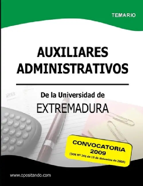 Auxiliares Administrativos de la Universidad de Extremadura Convocatoria 2009 by Www Opositando Com