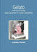 Gelato and Gourmet Frozen Desserts - A professional learning guide by Luciano Ferrari