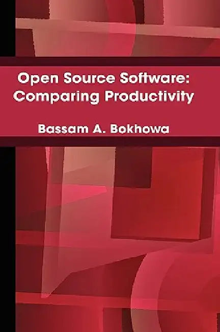 Open Source Software: Comparing Productivity by Bassam Bokhowa