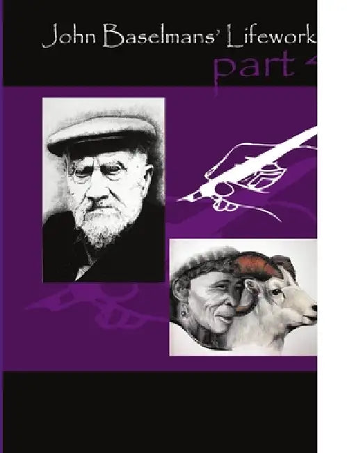 John Baselmans' Lifework (Part 4) by John Baselmans