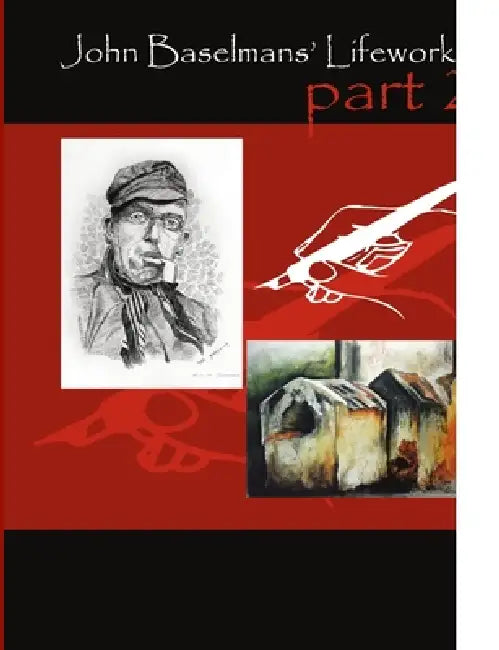 John Baselmans' Lifework (Part 2) by John Baselmans
