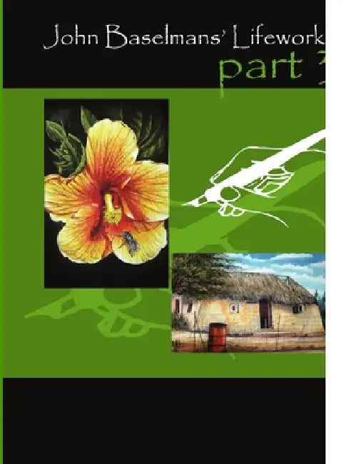 John Baselmans' Lifework (Part 3) by John Baselmans