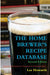 The Home Brewer's Recipe Database by Les Howarth