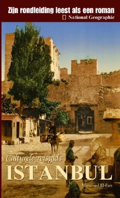 Istanbul - Culturele Reisgids Istanbul by Mohamed El-Fers