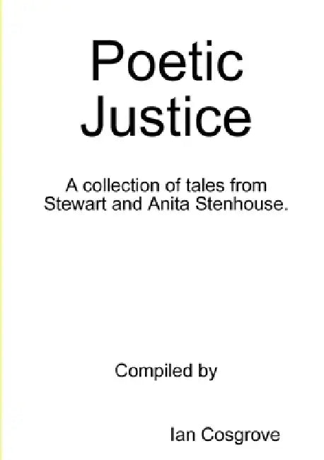 Poetic Justice by Ian Cosgrove