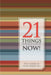 21 things to do to get a new job NOW! by Paul Slezak, Lynn Gribble