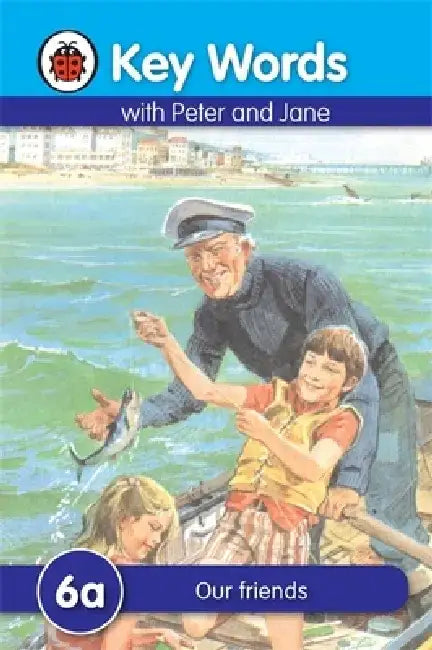 Key Words: 6a Our friends by Ladybird