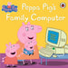Peppa Pig: Peppa Pig's Family Computer by Peppa Pig