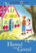 Ladybird Tales: Hansel and Gretel by Phyllis Brown