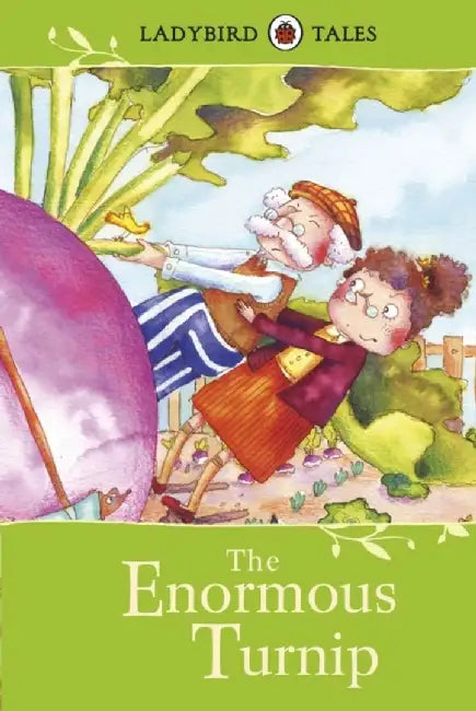 Ladybird Tales: The Enormous Turnip by Sean Martin