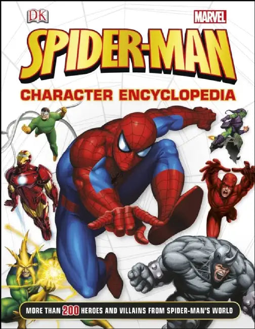 Spider Man Character Encyclopedia by No Author