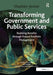 Transforming Government and Public Services: Realising Benefits Through Project Portfolio Management by Stephen Jenner