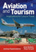 Aviation and Tourism: Implications for Leisure Travel by Anne Graham