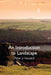 An Introduction to Landscape by Peter J. Howard