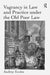 Vagrancy in Law and Practice Under the Old Poor Law. Audrey Eccles by Audrey Eccles