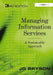 Managing Information Services: A Sustainable Approach by Jo Bryson