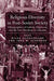 Religious Diversity in Post-Soviet Society: Ethnographies of Catholic Hegemony and the New Pluralism in Lithuania by Milda Ališauskiene