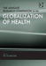 The Ashgate Research Companion to the Globalization of Health by Ted Schrecker