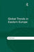Global Trends in Eastern Europe by Nikolai Genov