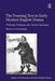 The Framing Text in Early Modern English Drama: 'Whining' Prologues and 'Armed' Epilogues by Brian W. Schneider