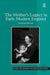 The Mother's Legacy in Early Modern England by Jennifer Heller