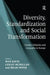 Diversity, Standardization and Social Transformation: Gender, Ethnicity and Inequality in Europe by Lesley McMillan