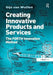 Creating Innovative Products and Services: The Forth Innovation Method by Gijs van Wulfen